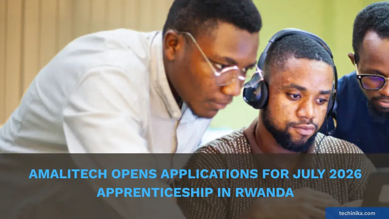 AmaliTech Opens Applications for July 2026 Apprenticeship in Rwanda