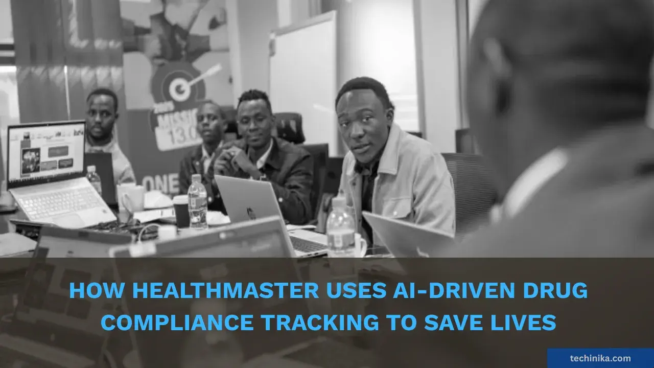 How Healthmaster uses AI-driven Drug Compliance Tracking to Save Lives in Rwanda