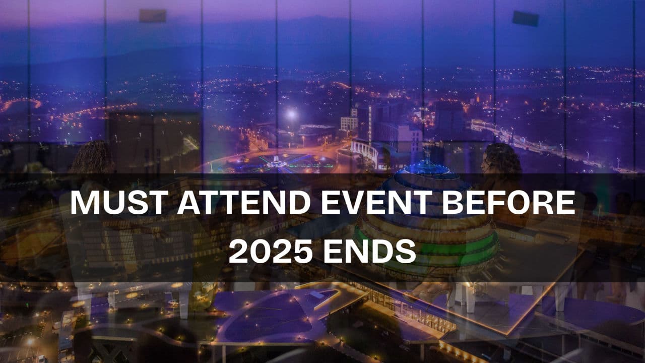 7 Must-Attend Tech and Startup Events in Rwanda Before 2025 Ends