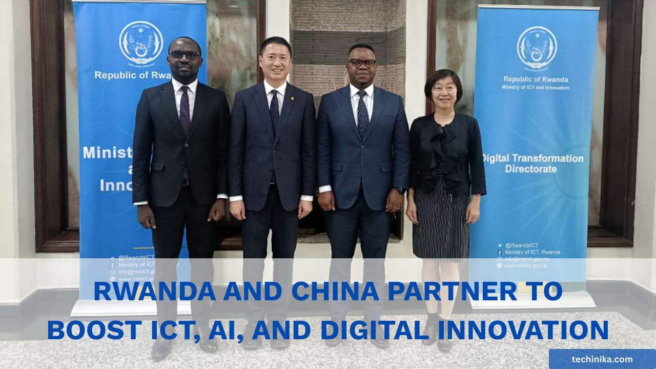 Rwanda and China Partner to Boost ICT, AI, and Digital Innovation
