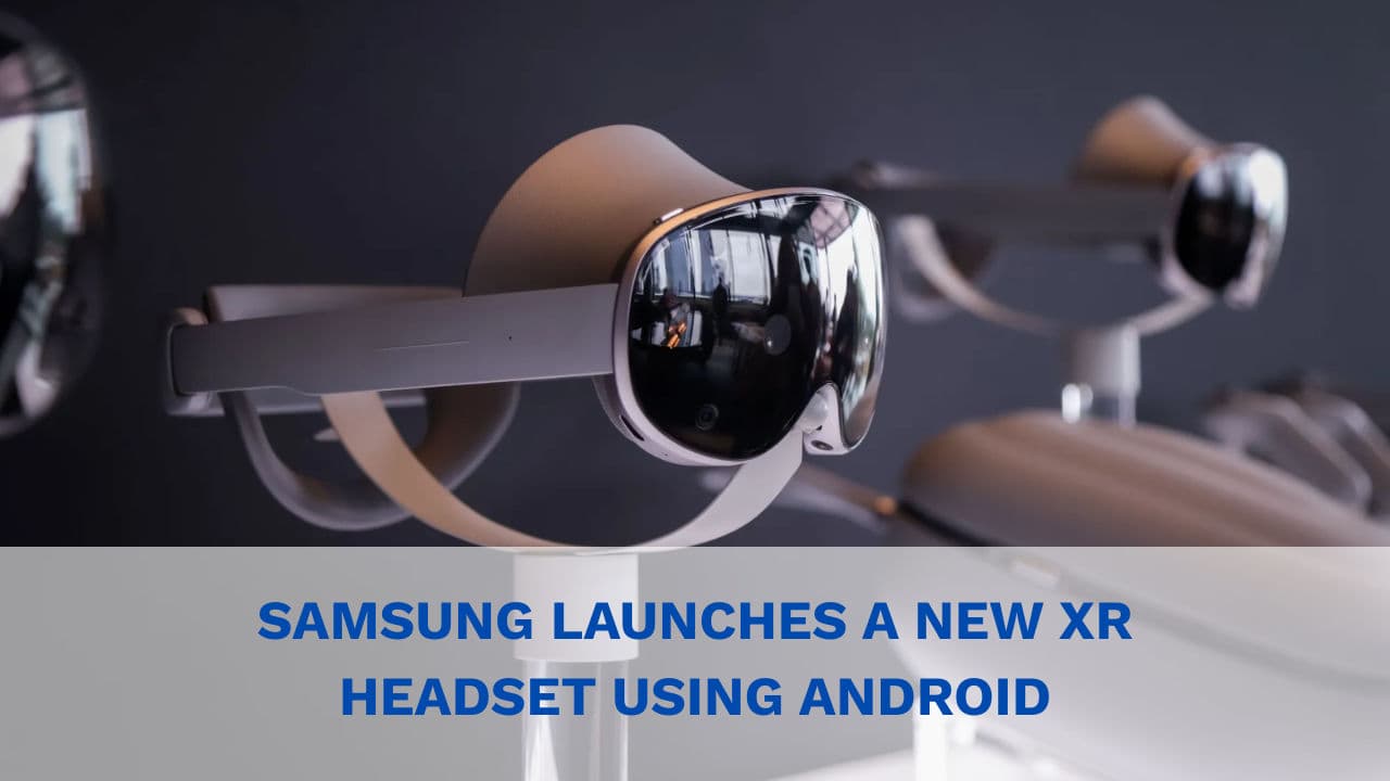 Samsung Unveils Galaxy XR: $1,800 Mixed Reality Headset Powered by Android XR and Gemini AI