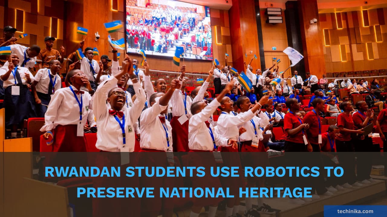 Rwandan Students Use Robotics to Preserve National Heritage