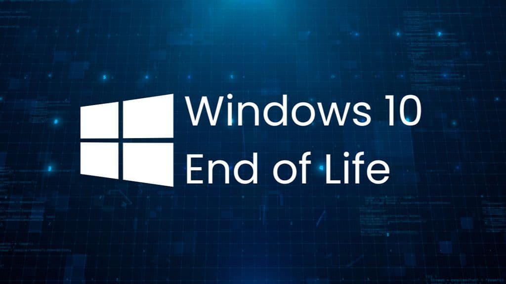 Windows 10 End of Support: What It Means for Users and Microsoft