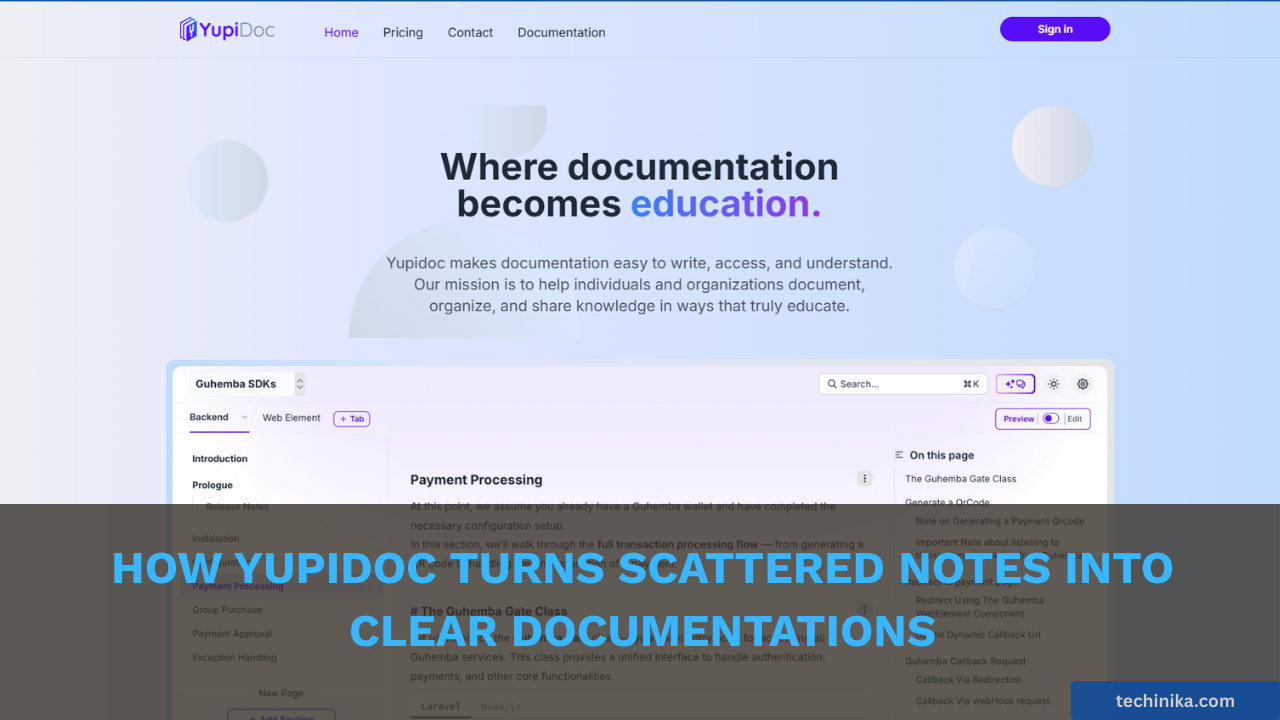 How YupiDoc Turns Scattered Notes into Clear Documentations