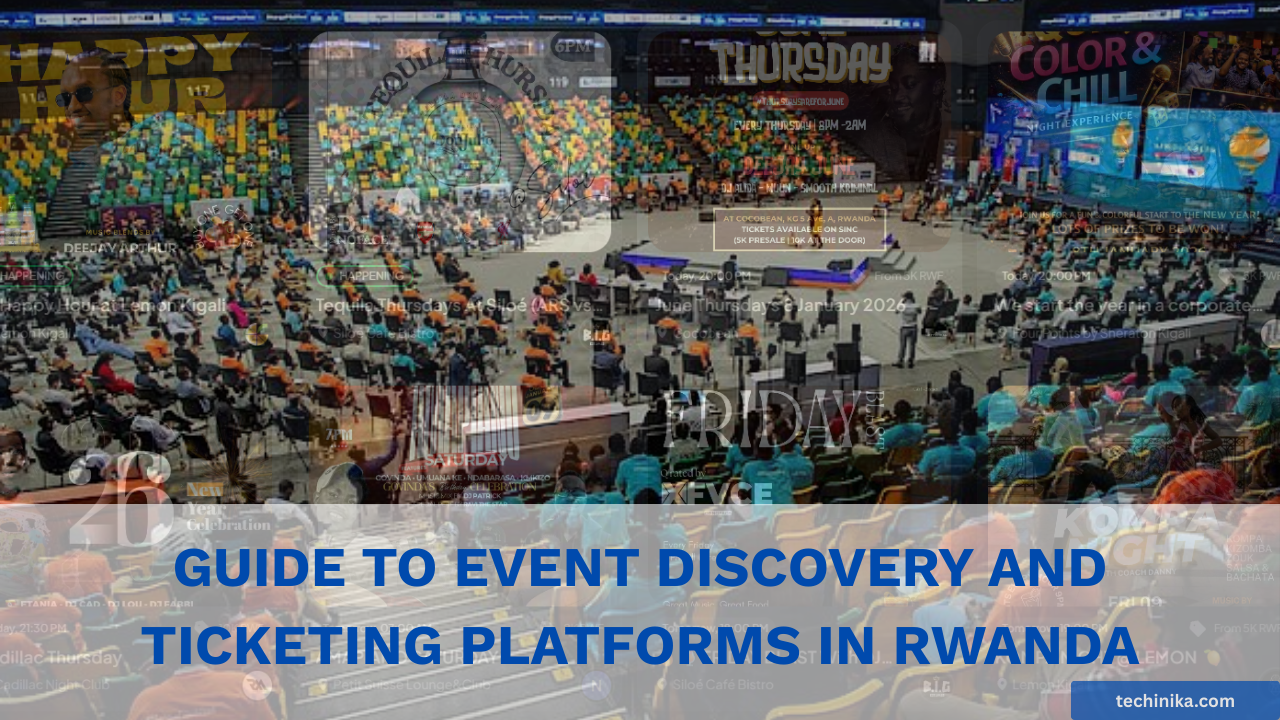 Guide to Event Discovery and Ticketing Platforms in Rwanda