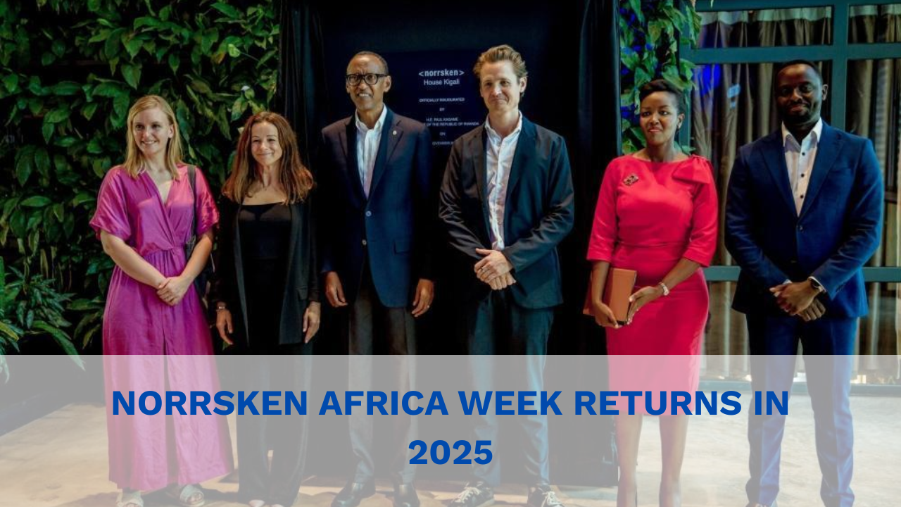 Norrsken Africa Week 2025: Africa's Premier Tech and Investment Summit Returns to Kigali
