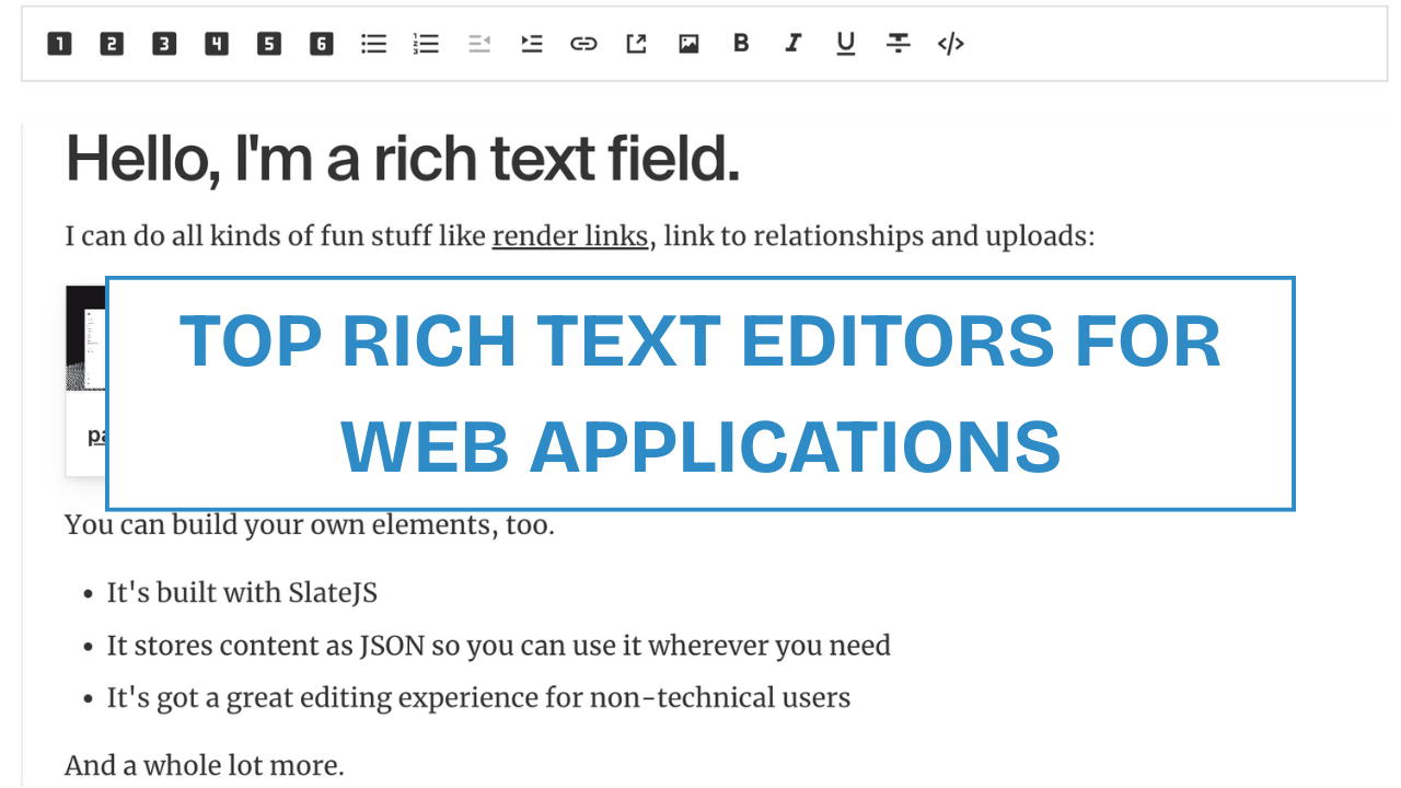 Top 5 Rich Text Editors (WYSIWYG) for Modern Web Applications