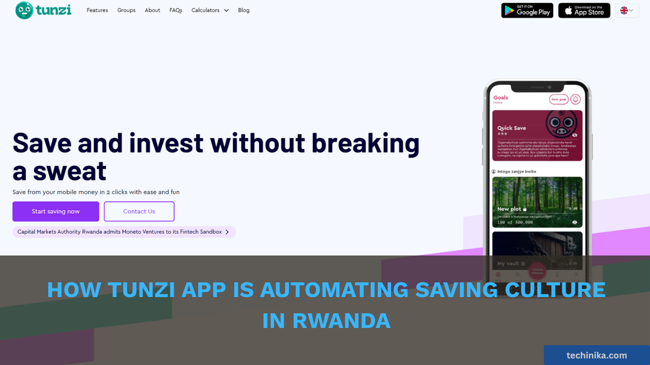 How Tunzi app is Automating Saving Culture in Rwanda