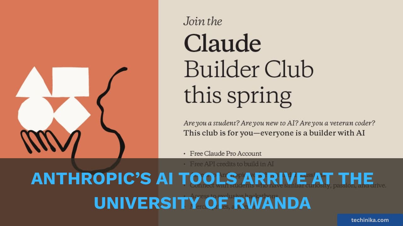 Anthropic’s AI Tools Arrive at the University of Rwanda