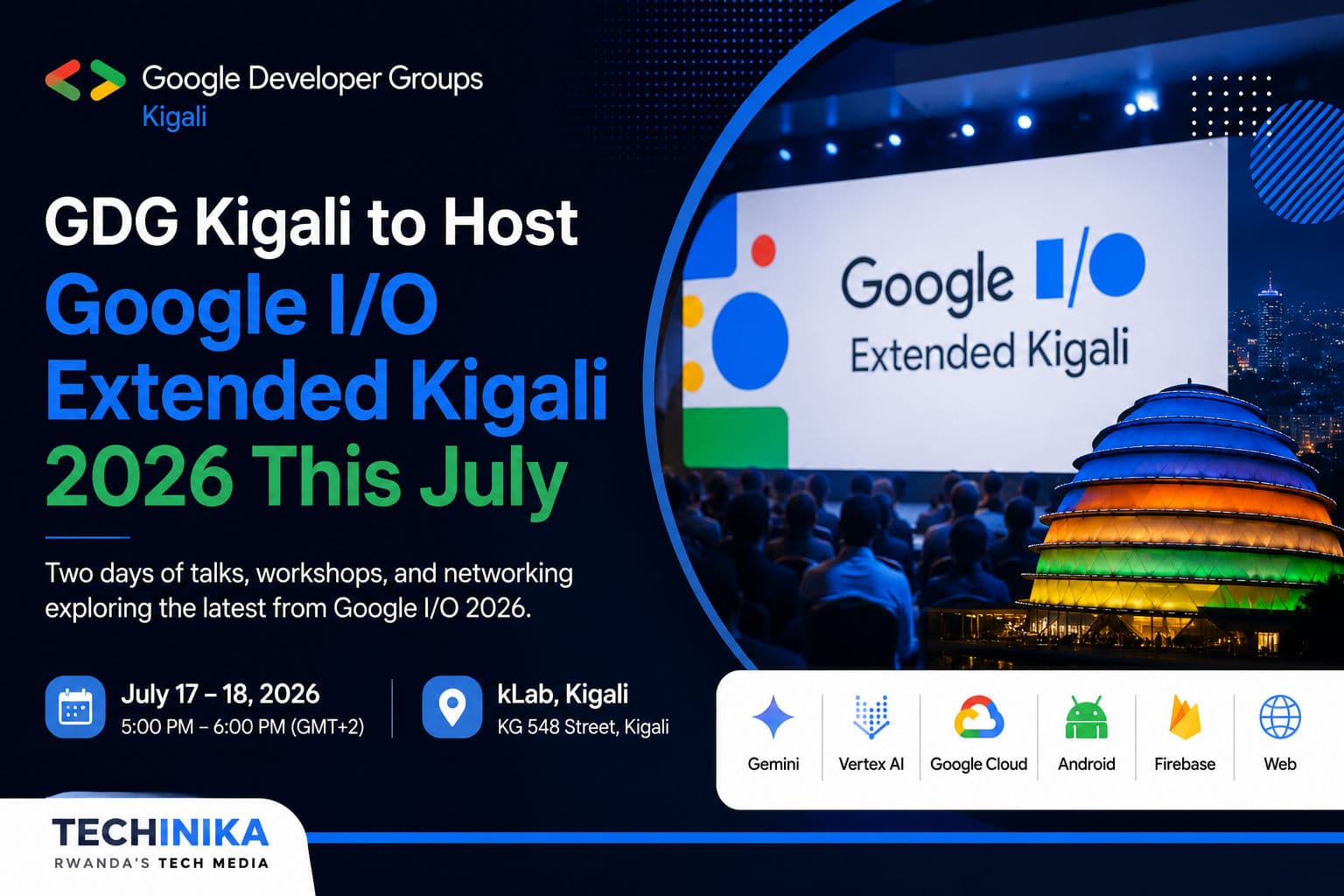 GDG Kigali to Host Google I/O Extended Kigali 2026 This July