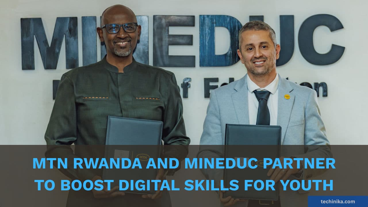 MTN Rwanda and Ministry of Education Partner to Boost Digital Skills for Youth