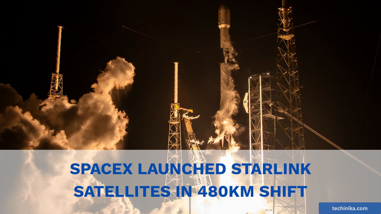 SpaceX Launches Starlink Satellites in 480km Shift, Strengthening 9,500-Satellite Network