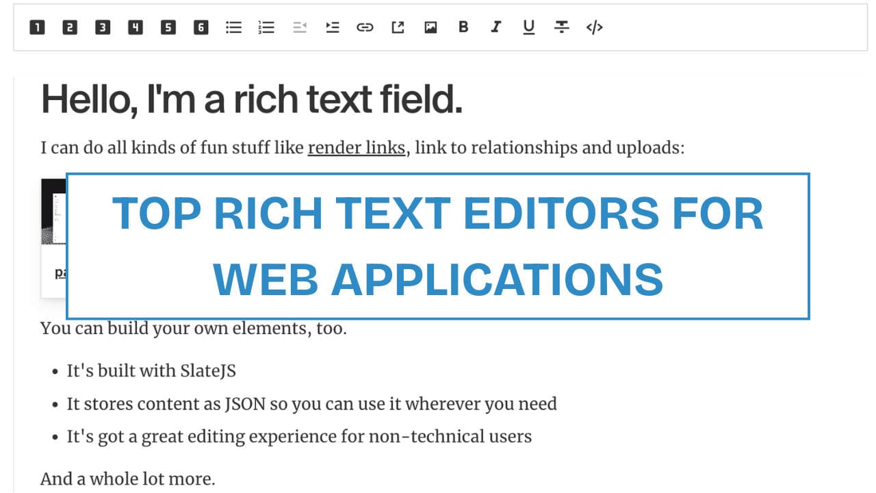 Top 5 Rich Text Editors (WYSIWYG) for Modern Web Applications