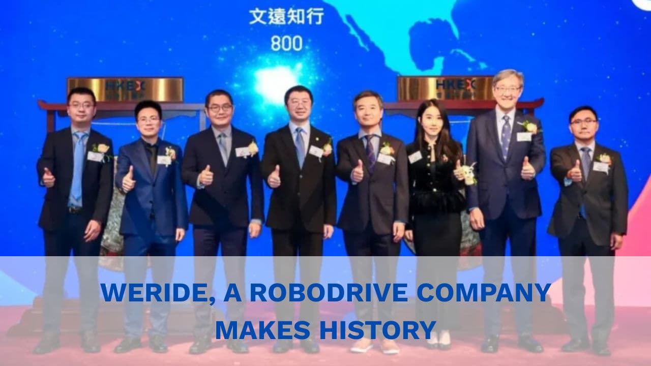 WeRide Makes History with Dual Hong Kong-US Listing, But Shares Stumble on Debut