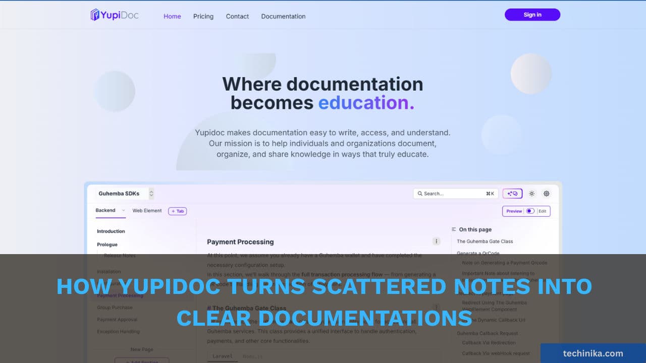 How YupiDoc Turns Scattered Notes into Clear Documentations