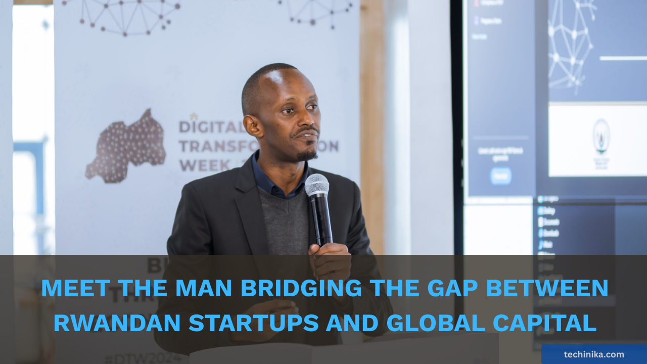 Meet the Man Bridging the Gap Between Rwandan Startups and Global Capital