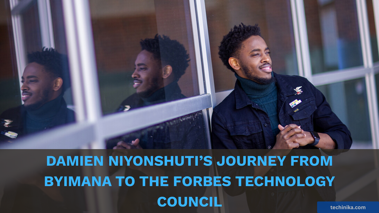 Damien Niyonshuti’s Journey from Byimana to the Forbes Technology Council