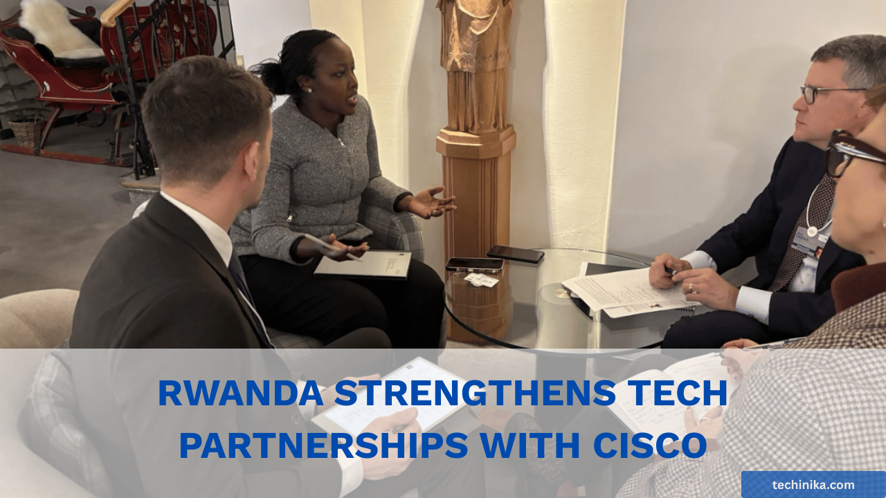 Rwanda Strengthens Tech Partnerships with Cisco to Boost Digital Sovereignty