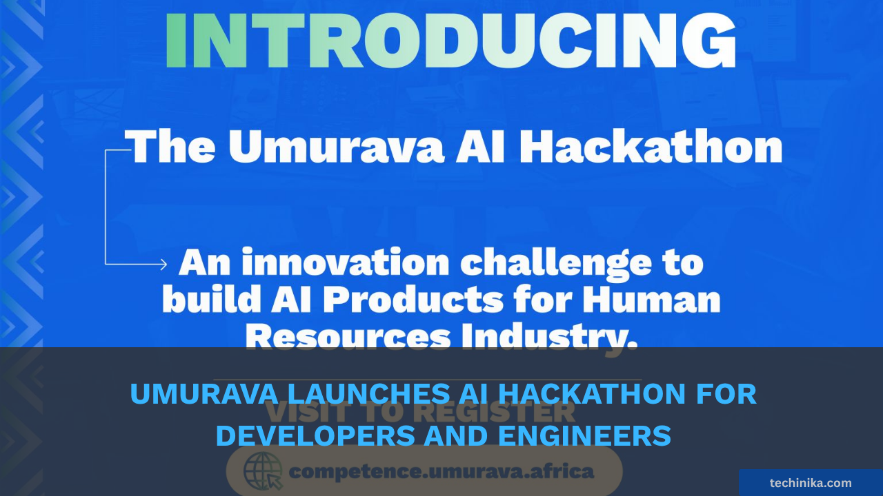 Umurava Launches AI Hackathon for Developers and Engineers