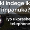 Kuki iyo ufunguye telephone yawe mu ndege ikora impanuka?